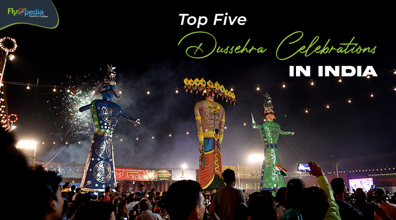 Top Five Dussehra Celebrations in India