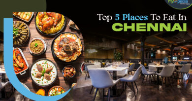 Top 5 Places To Eat In Chennai