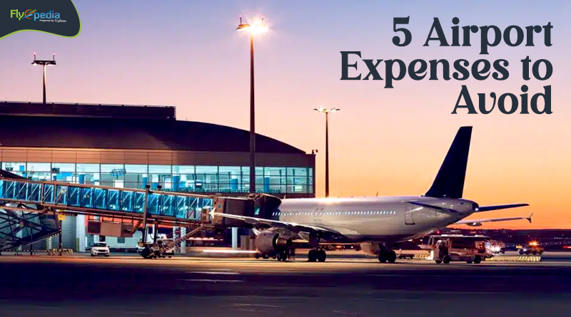 5 Airport Expenses to Avoid