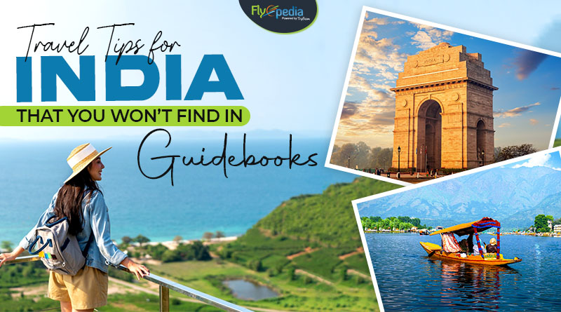 Travel Tips for India that you won’t find in Guidebooks