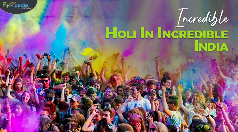 Incredible Holi In Incredible India!