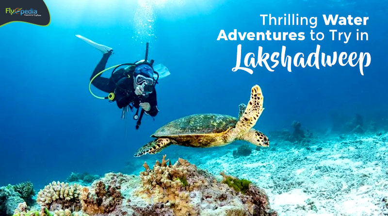 Thrilling Water Adventures to Try in Lakshadweep