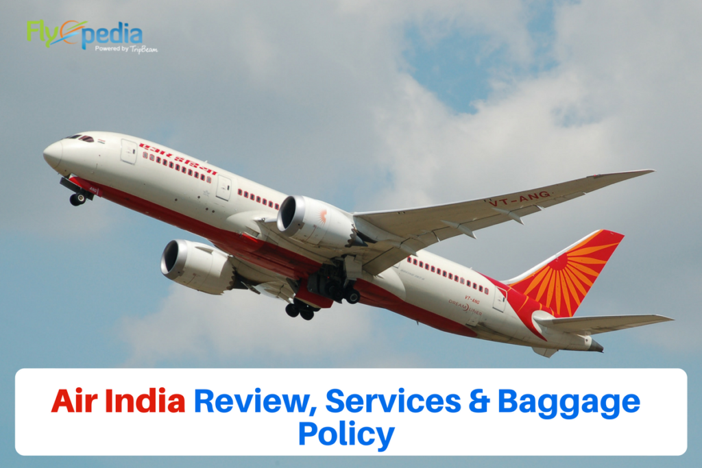 Air India Review, Services and Baggage Policy