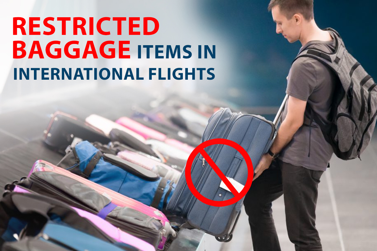 Restricted Baggage Items In International Flights