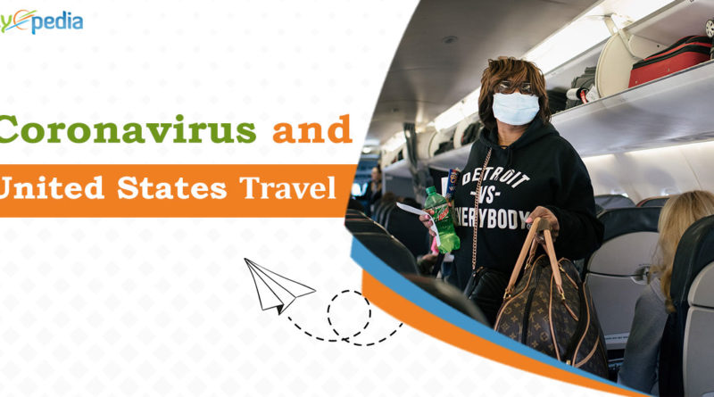 Coronavirus and Travel To and From the United States