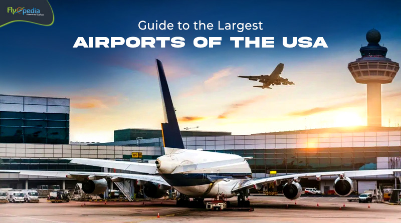 Guide to the Largest Airports of the USA