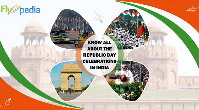 Know All About the Republic Day Celebrations in India 1 800x445