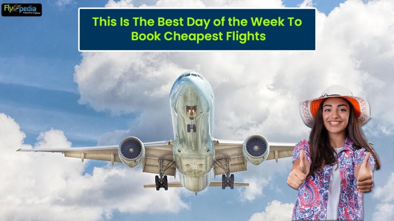 The Best Day to Book Flights: Myth or Reality?