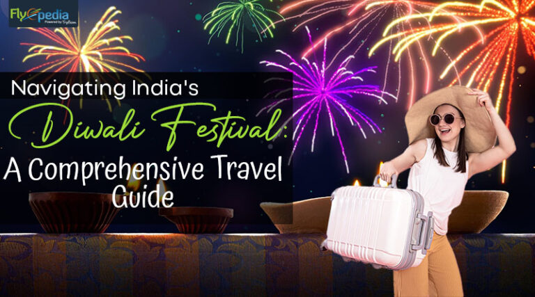 Navigating Indias Diwali Festival A Comprehensive Travel Guide