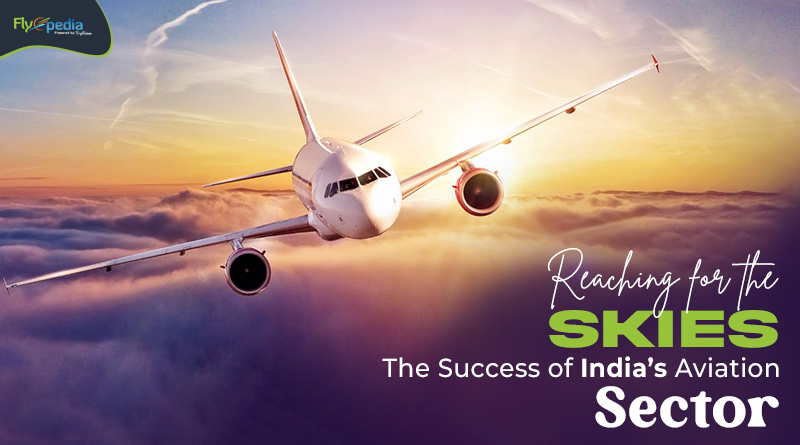 Reaching for the Skies The Success of India’s Aviation Sector