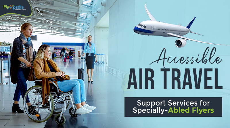 Accessible Air Travel Support Services for Specially Abled Flyers