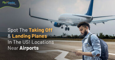 Spot The Taking Off & Landing Planes In The US! Locations Near Airports flyopedia com