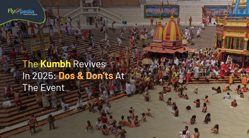 The Kumbh Revives In 2025: Dos & Don’ts At The Event